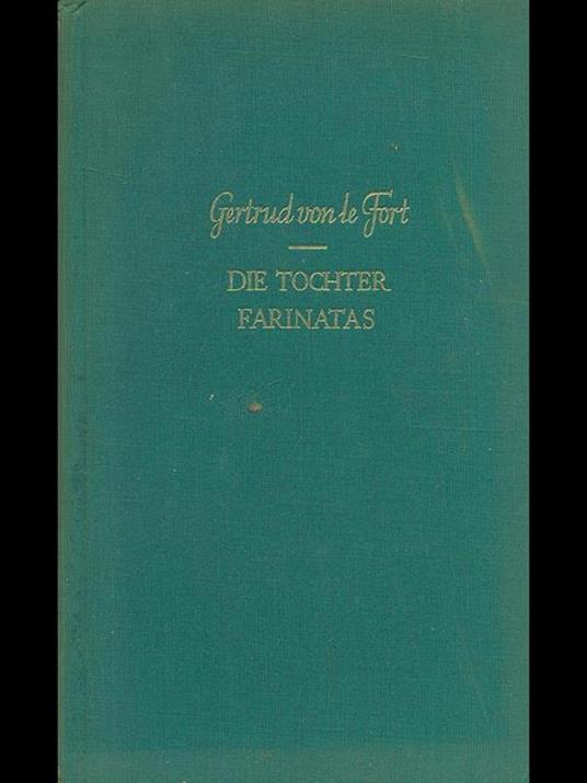 Die tochter farinatas - Gertrud von Le Fort - copertina