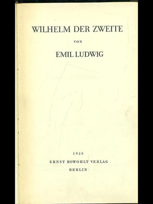 Wilhelm der zweite - Emil Ludwig - copertina