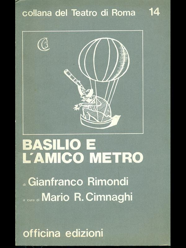 Basilico e l'amico metro