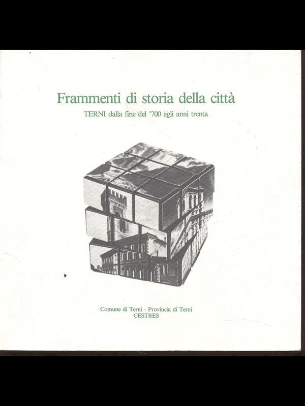 Frammenti di storia della città