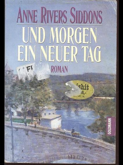 Und morgen ein neuer Tag - Anne Rivers Siddons - copertina
