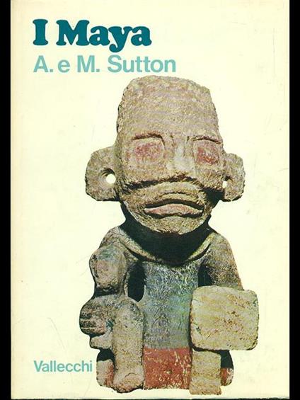 I Maya - Ann Sutton,Myron Sutton - copertina