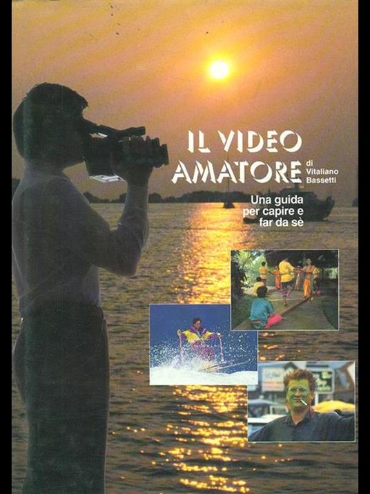 Il video amatore - Vitaliano Bassetti - copertina