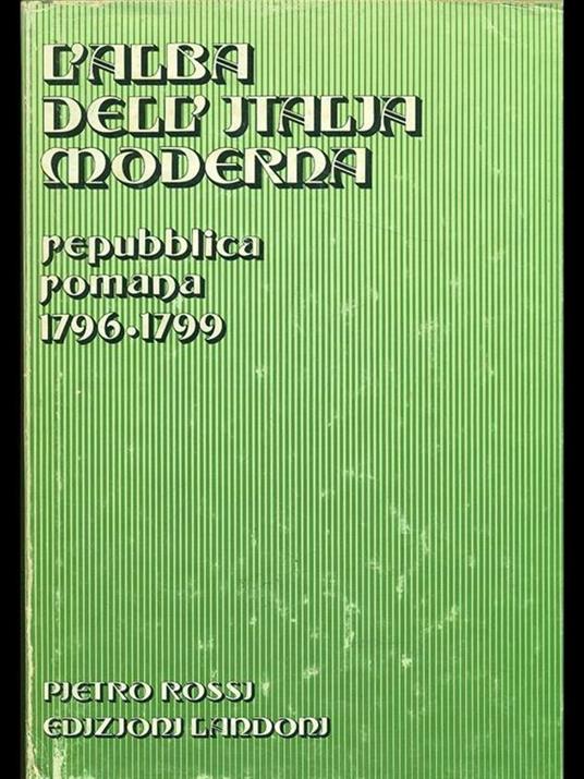 L' alba dell'Italia moderna - Pietro Rossi - copertina