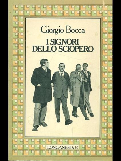 I signori dello sciopero - Giorgio Bocca - copertina
