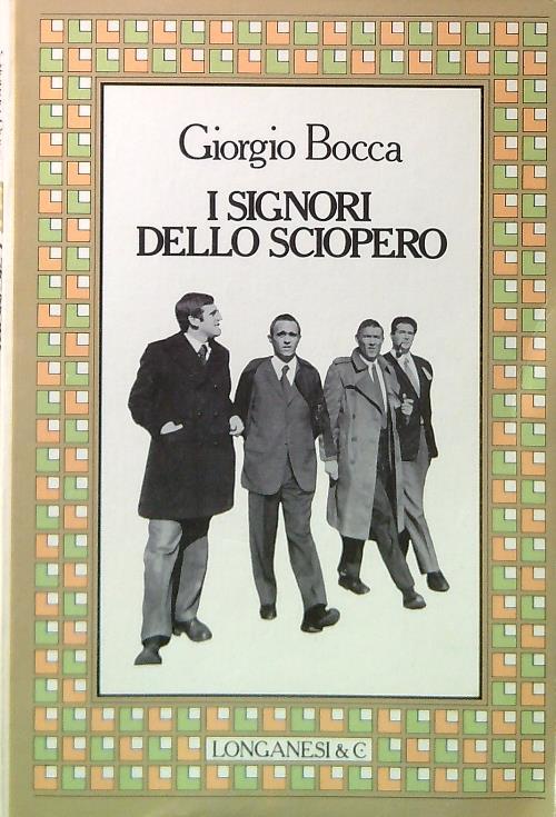 I signori dello sciopero