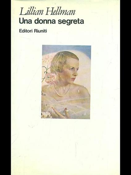 Una donna segreta - Lillian Hellman - copertina