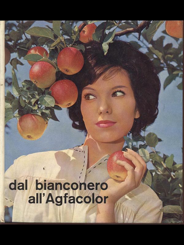 Dal bianconero all'Agfacolor