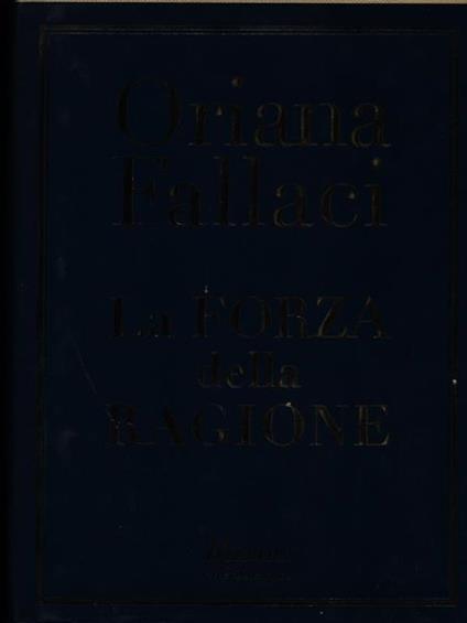 La forza della ragione - Oriana Fallaci - copertina