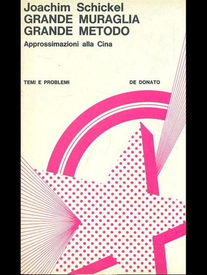 Grande muraglia, grande metodo - Joachim Schickel - copertina