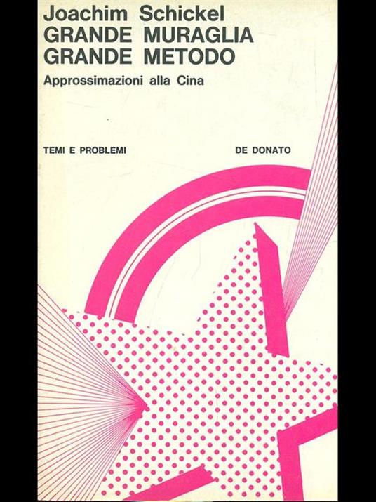 Grande muraglia, grande metodo - Joachim Schickel - copertina