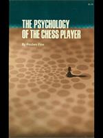 The psichology of the chess player