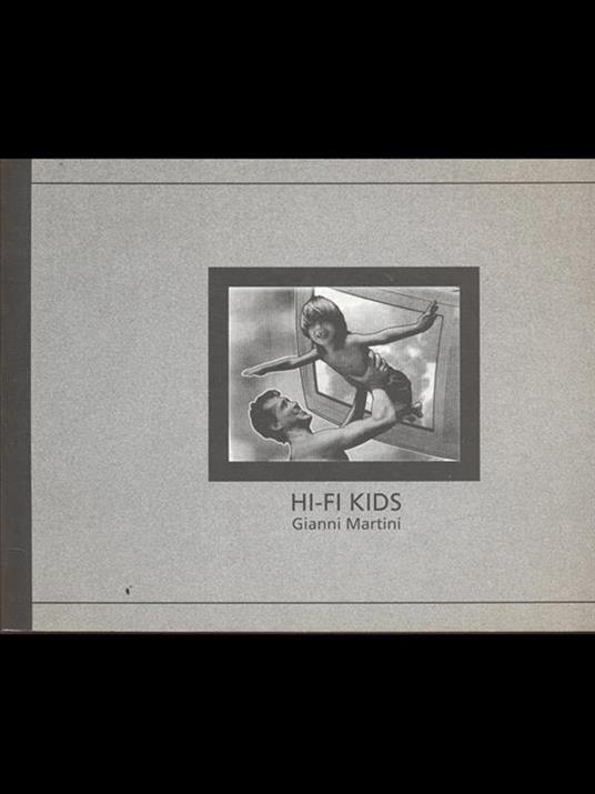 Hi-fi kids - Giuseppe Martini - copertina
