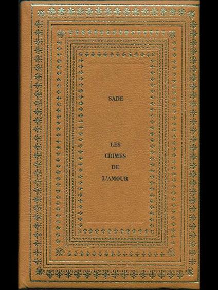 Les crimes de l'amour - François de Sade - copertina