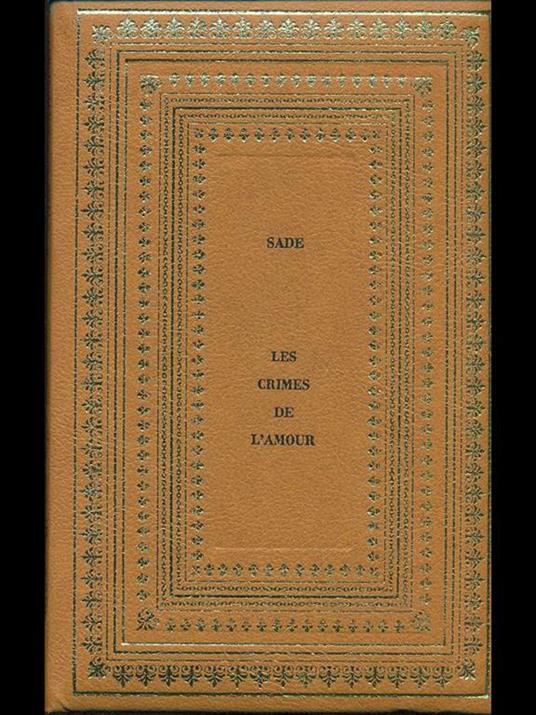 Les crimes de l'amour - François de Sade - copertina