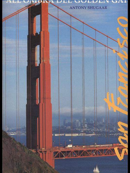 San Francisco - all'ombra del Golden Gate - Anthony Shugaar - copertina