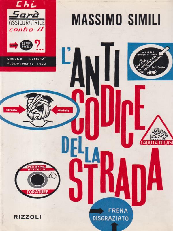 L' anticodice della strada