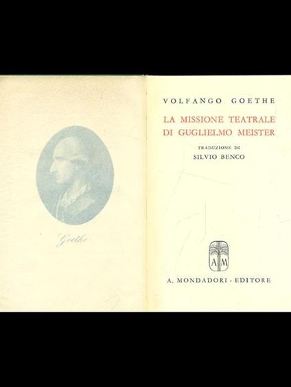 La missione teatrale di Guglielmo Meister - Johann Wolfgang Goethe - copertina