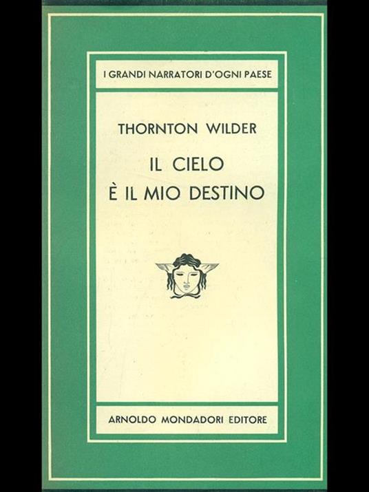 Il cielo é il mio destino - Thornton Wilder - copertina