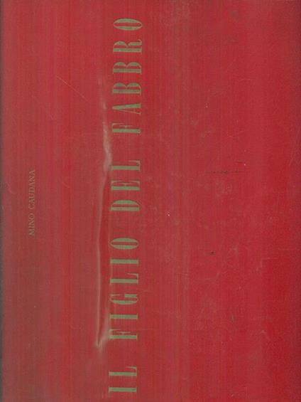 Il figlio del fabbro - Mino Caudana - copertina