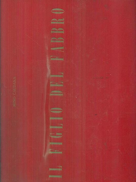 Il figlio del fabbro - Mino Caudana - copertina