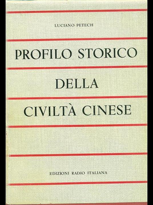 Profilo storico della civiltà cinese - Luciano Petech - copertina