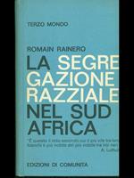 La segregazione razziale nel Sud Africa