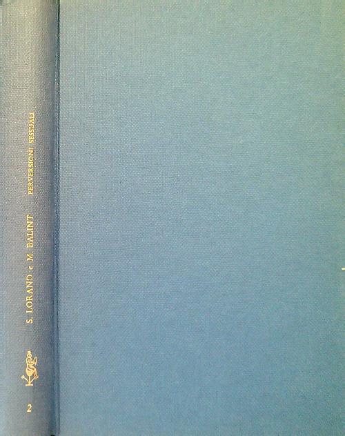 Perversioni sessuali. Psicodinamica e terapia