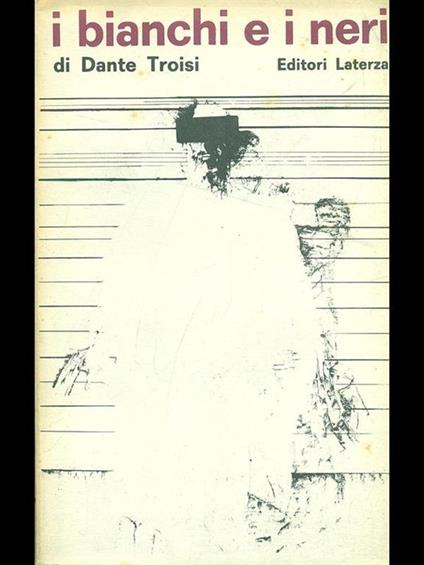 I bianchi e i neri - Dante Troisi - copertina
