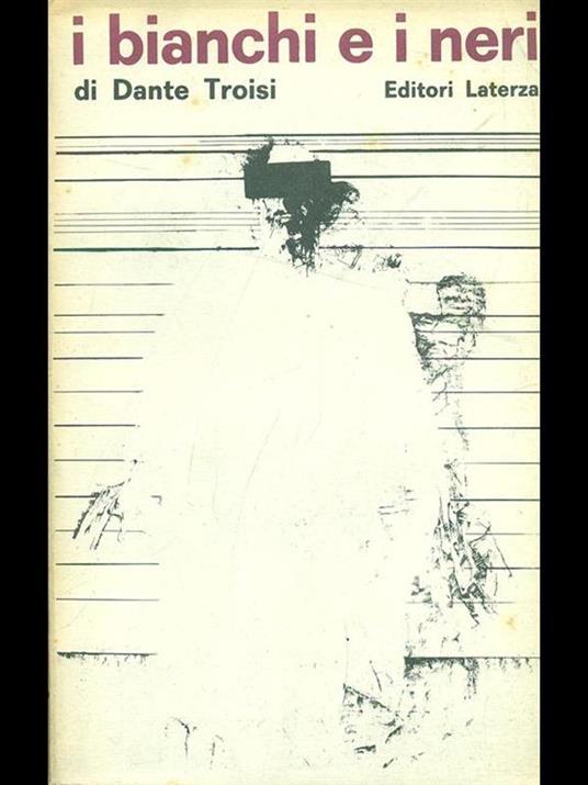 I bianchi e i neri - Dante Troisi - copertina