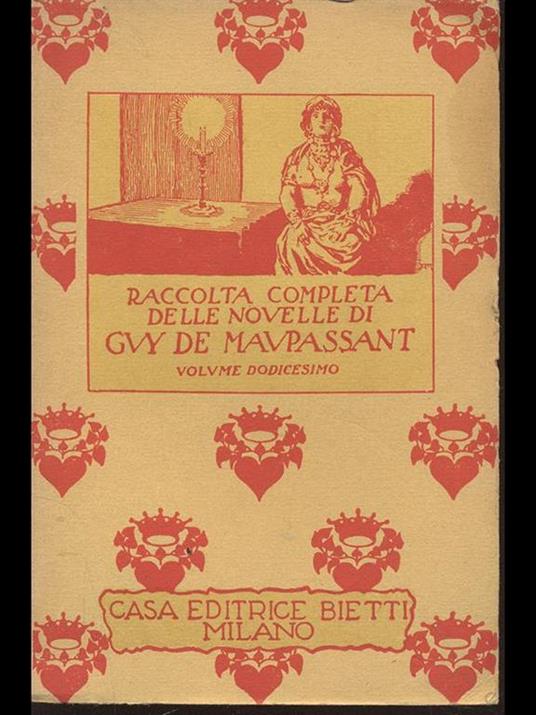 Raccolta completa delle novelle di Guy De Maupassant. Volume dodicesimo - Guy de Maupassant - copertina