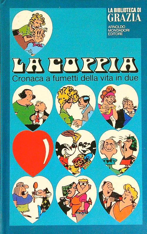 La coppia. Cronaca a fumetti della vita in due