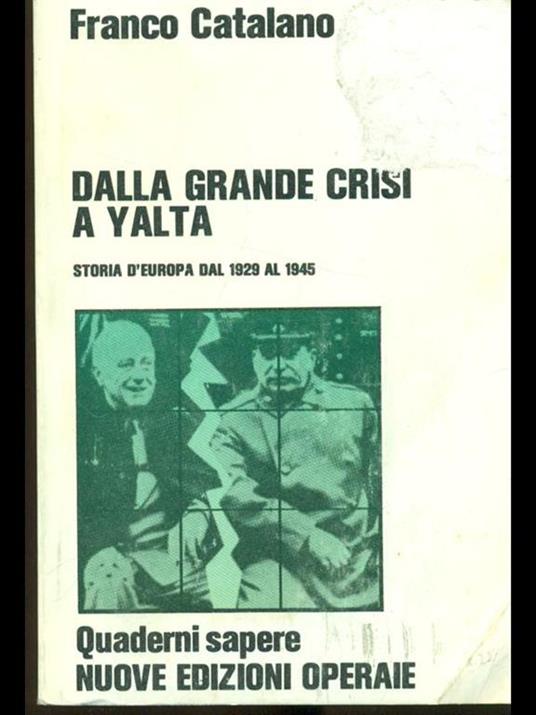 Dalla grande crisi a Yalta - Franco Catalano - copertina