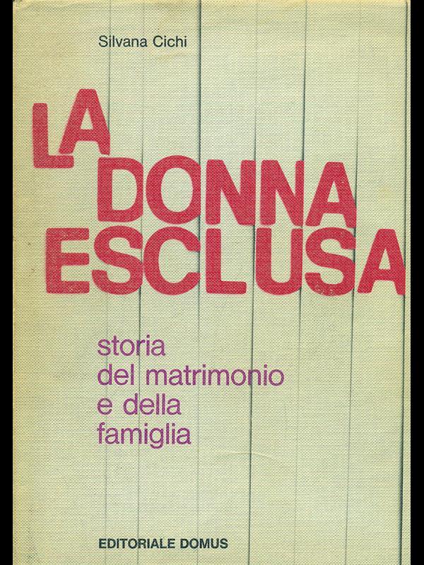 La donna esclusa