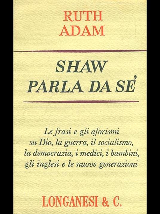 Shaw parla di sé - Ruth Adam - copertina