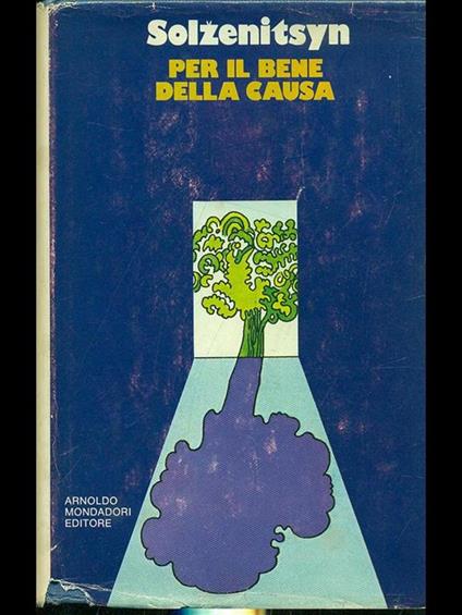 Per il bene della causa - Aleksandr Solzenicyn - copertina