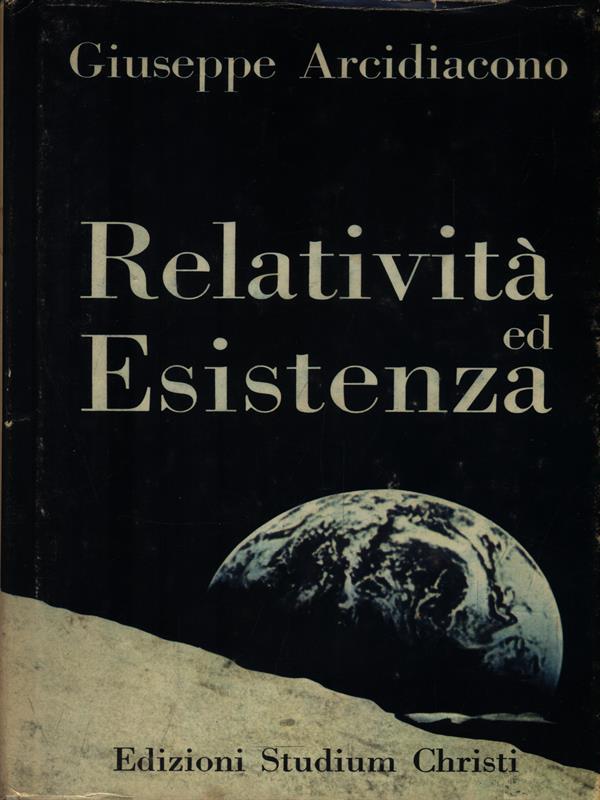 Relatività ed Esistenza