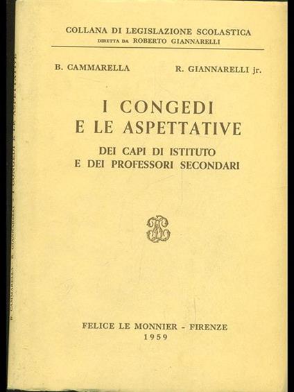 I congedi e le aspettative - Bruno Cammarella,Roberto Giannarelli - copertina