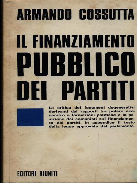 Il finanziamento pubblico dei partiti - Armando Cossutta - copertina