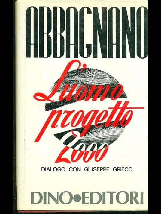 L' uomo progetto 2000 - Nicola Abbagnano - copertina