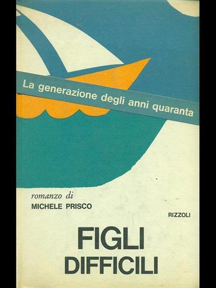 Figli difficili - Michele Prisco - copertina
