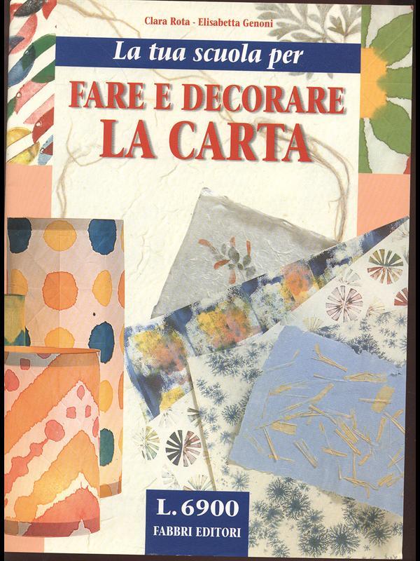 La tua scuola per decorare la carta