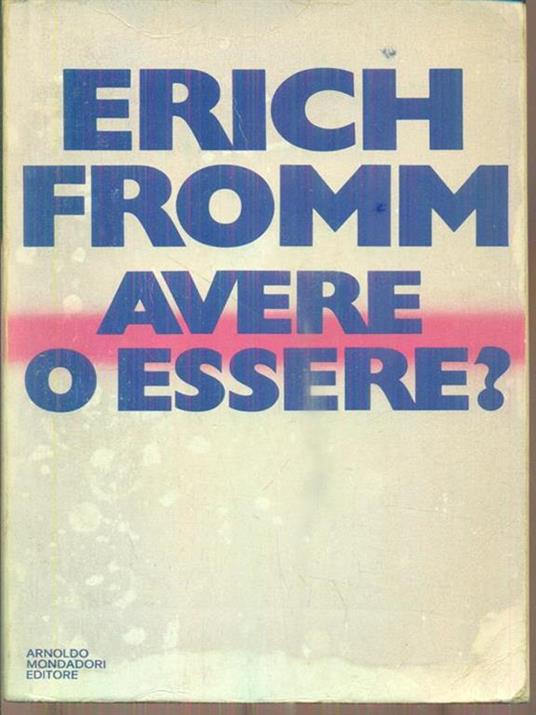 Avere o essere? - Erich Fromm - copertina