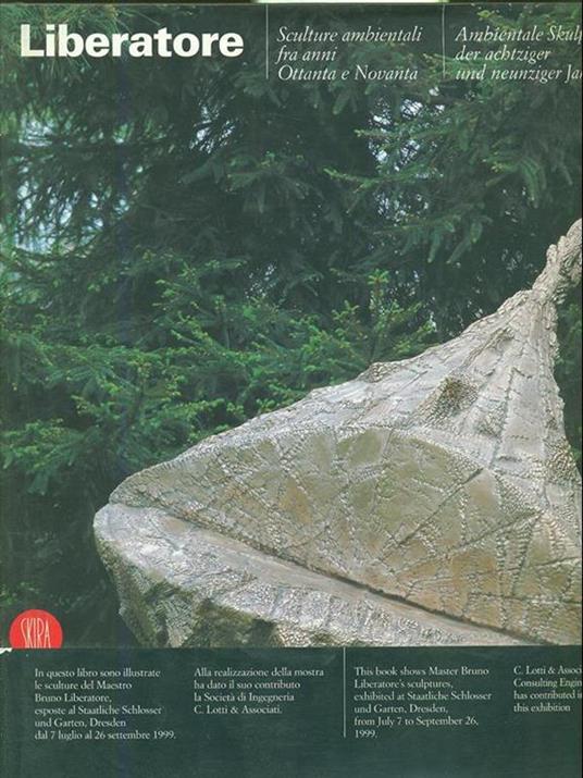 Liberatore. Sculture ambientali fra anni Ottantae Novanta - Enrico Crispolti - copertina