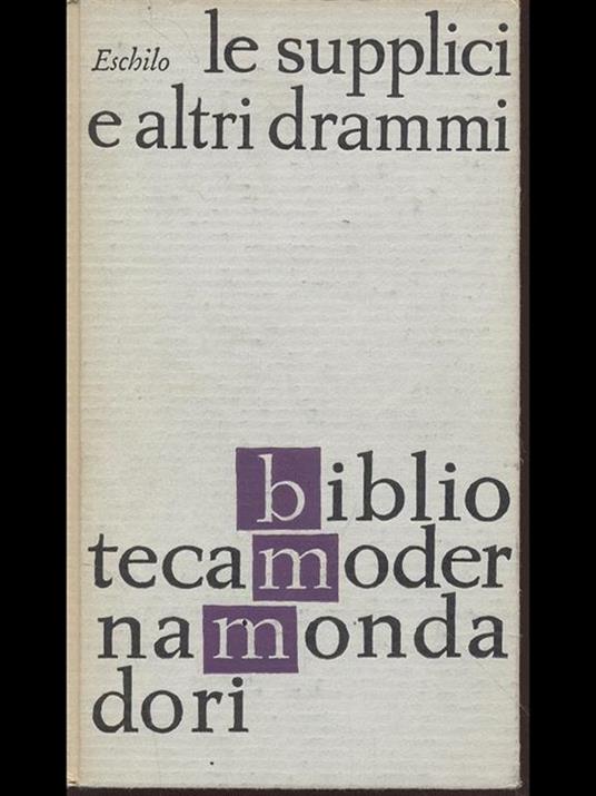 Le supplici e altri drammi - Eschilo - copertina