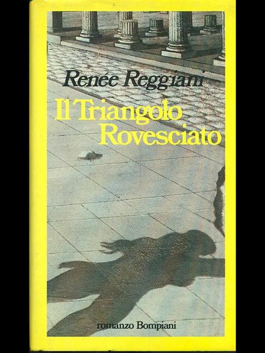 Il triangolo rovesciato - Renée Reggiani - copertina