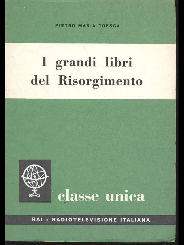 I grandi libri del Risorgimento