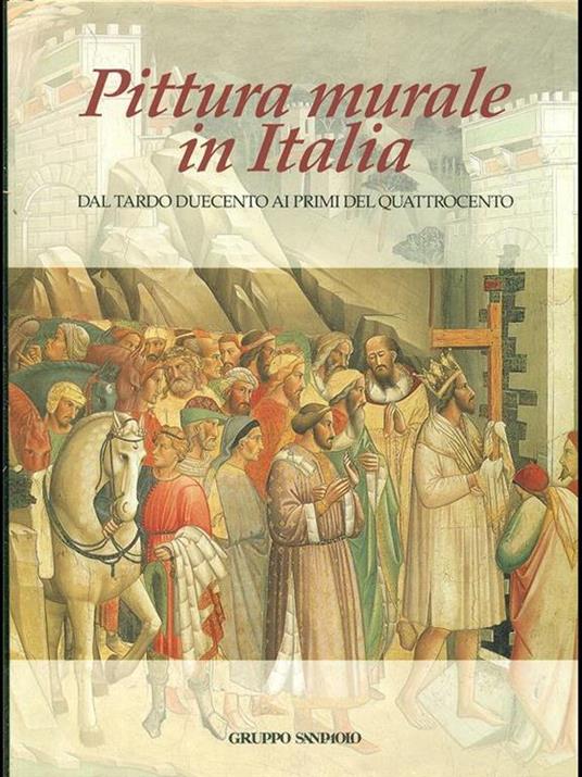 Pittura murale in Italia. Dal tardo Duecento ai primi del Quattrocento - copertina