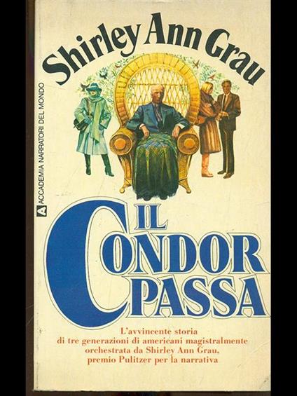 Il condor passa - Shirley Ann Grau - copertina