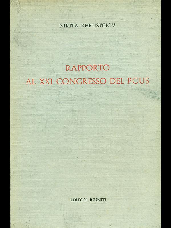 Rapporto al XXI congresso del Pcus